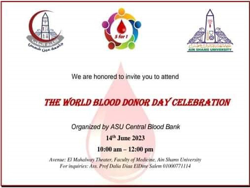 Blood banks at Ain Shams University Hospitals celebrate World Blood Donation Day on the fourteenth of June